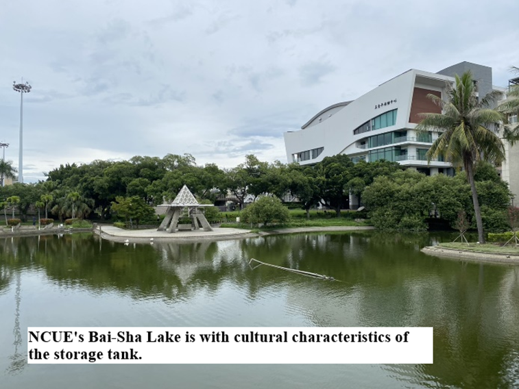 Figure 1: NCUE’s Baisha Lake, a storage tank with landscape characteristics.
