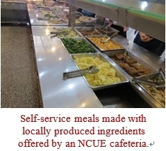 Self-service meals made with locally produced ingredients offered by an NCUE cafeteria.