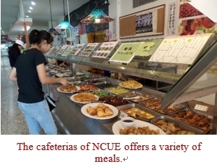 The cafeterias of NCUE offers a variety of meals.